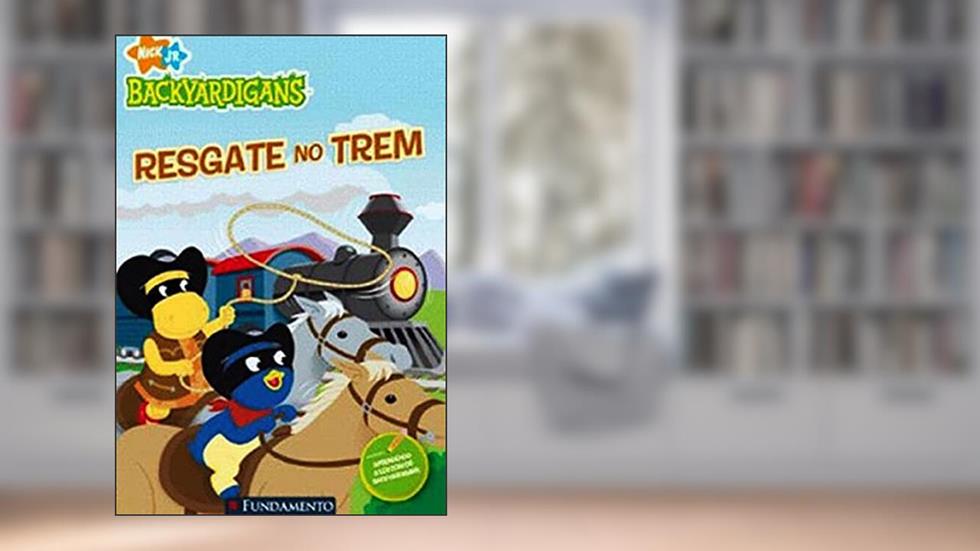 Backyardigans. Resgate No Trem, do autor Catherine Lukas
