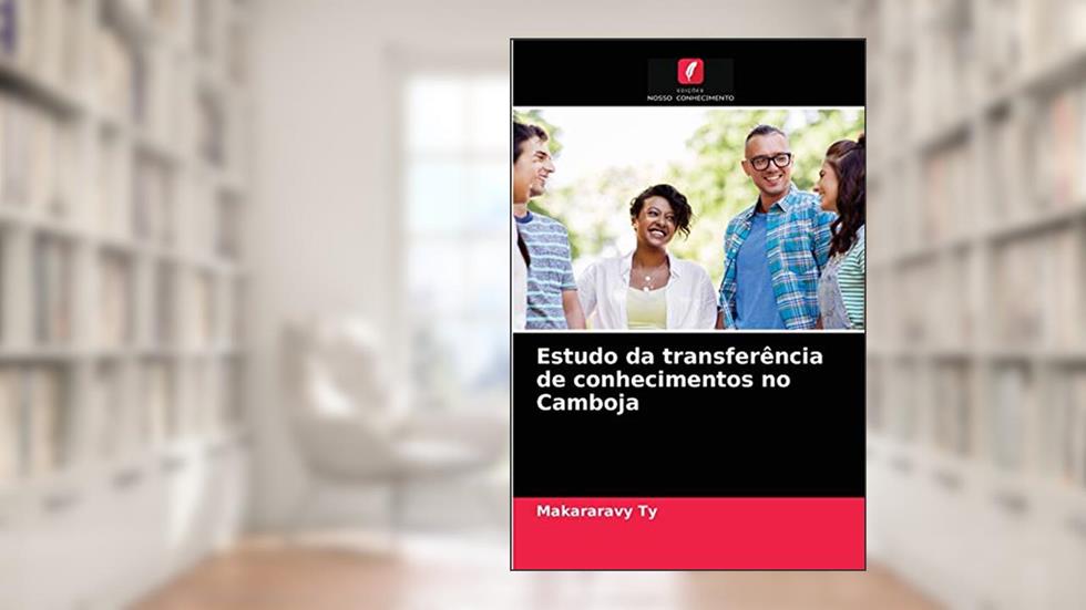 Estudo da transferência de conhecimentos no Camboja, do autor Makararavy Ty