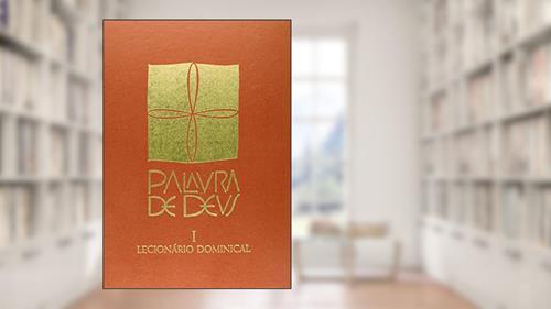 Capa de Lecionário dominical: Lecionário dominical - I, do autor CNBB - Conferência Nacional dos Bispos do Brasil