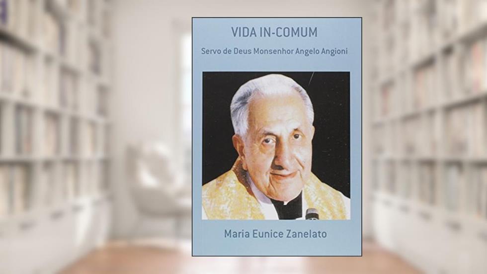 Vida In-Comum, do autor Maria Eunice Zanelato