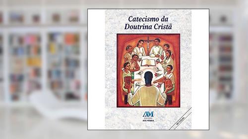 Capa de Catecismo da doutrina cristã, do autor Editora Ave-Maria