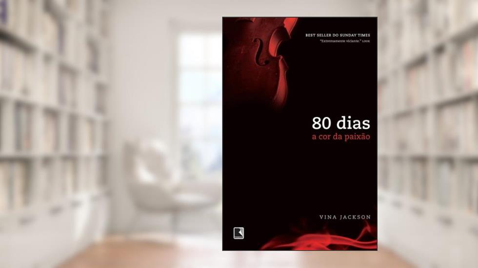 A cor da paixão - 80 dias - vol. 3, do autor Vina Jackson