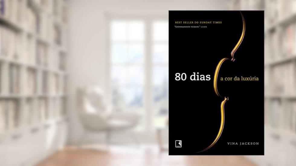 A cor da luxúria - 80 dias - vol. 1, do autor Vina Jackson