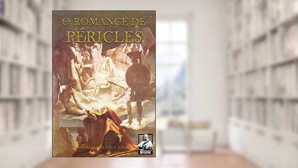 O ROMANCE DE PÉRICLES: A GLÓRIA DOS FEITOS TERRENOS SE DESFAZ COMO UM SONHO, do autor Rodrigo Medina Zagni
