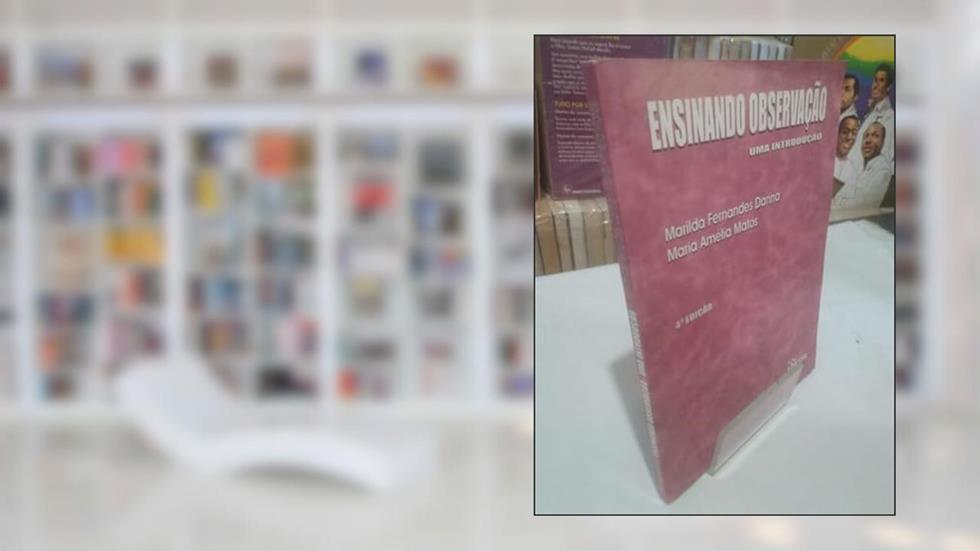 Ensinando Observação: Uma Introdução, do autor Marilda Fernandes Danna