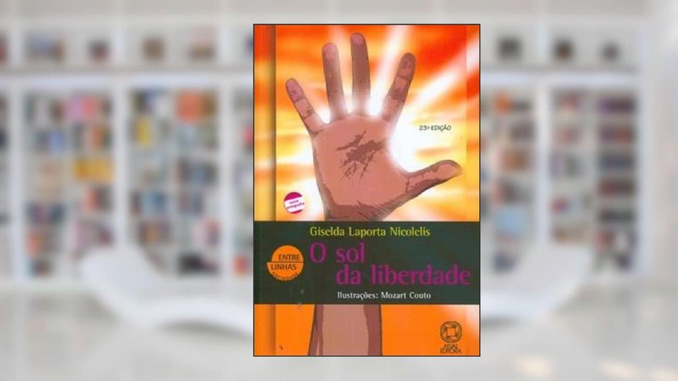 O sol da liberdade, do autor Giselda Laporta Nicolelis