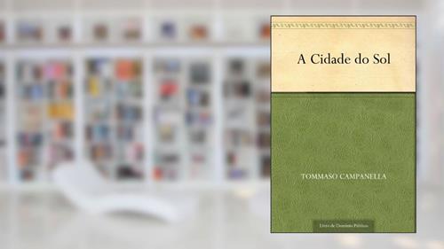 Capa de A Cidade do Sol, do autor Tommaso Campanella