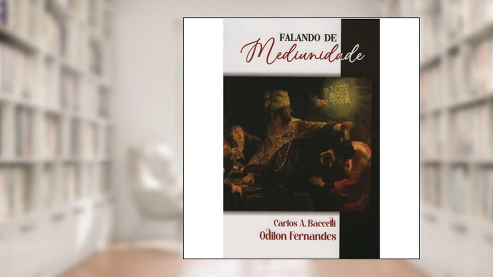 Falando de Mediunidade, do autor Vários Autores