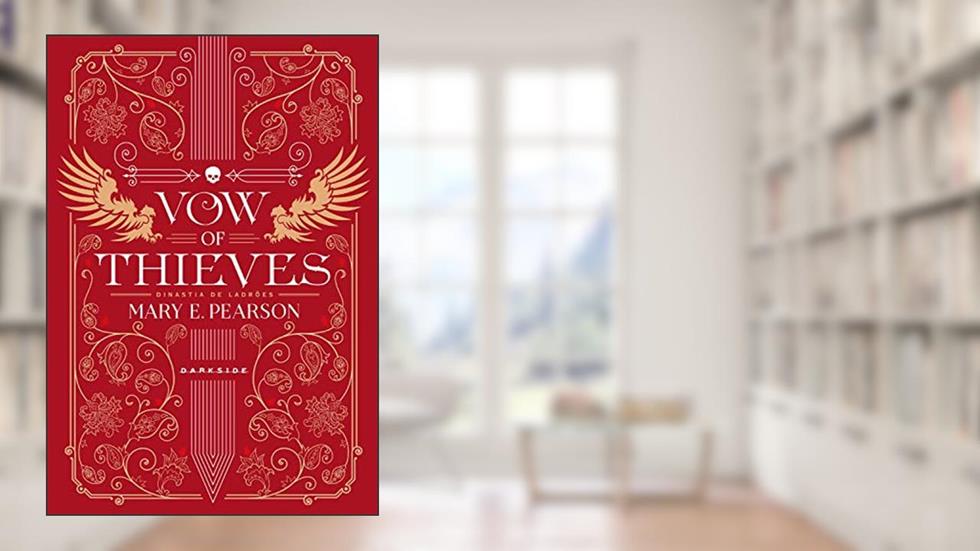 Vow of Thieves: 2, do autor Mary E. Pearson