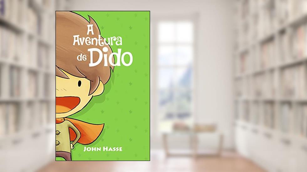 A Aventura de Dido & Let's Play - O Game da Becky, do autor John Hasse