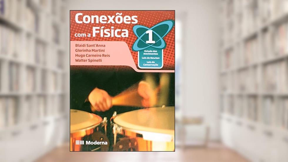 Conexões com a Fis 1 Mod Texto Did Fis Em, do autor Blaidi Santanna