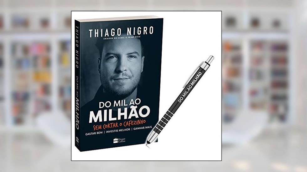 Do Mil Ao Milhão + Caneta Exclusiva, do autor Thiago Nigro