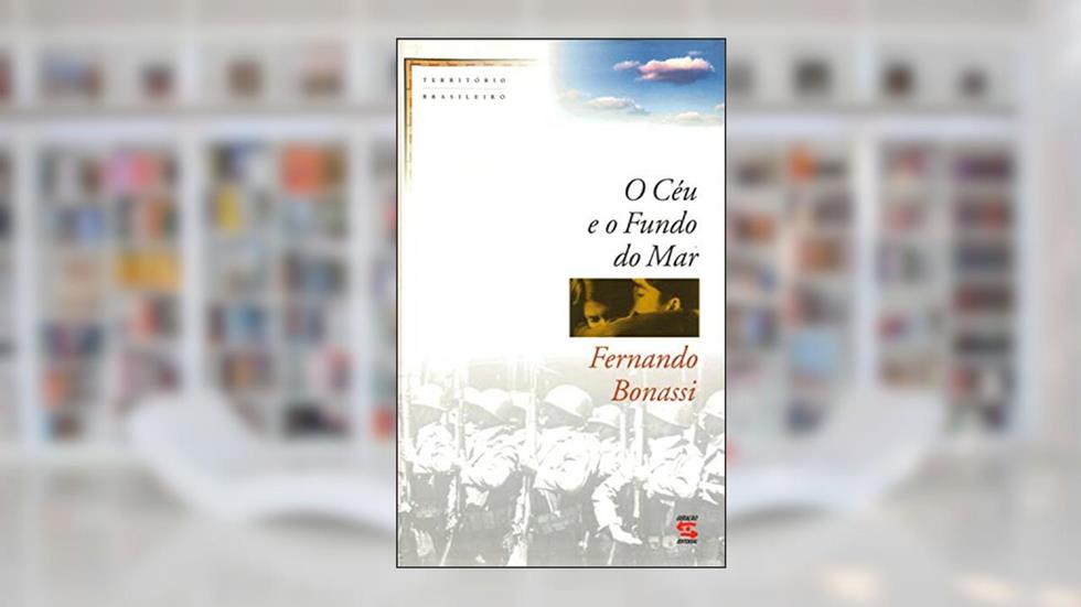 O Céu e o Fundo do Mar, do autor Fernando Bonassi