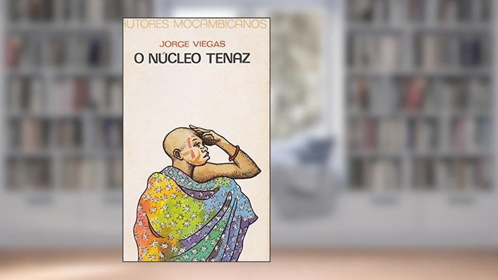 O Núcleo Tenaz, do autor Jorge Viegas