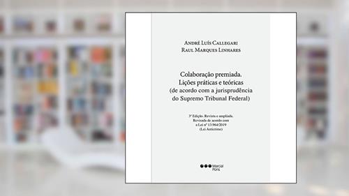 Capa de Colaboração premiada - Lições práticas e teóricas (de acordo com a jurisprudência do Supremo Tribunal Federal), do autor ANDRE LUIS CALLEGARI