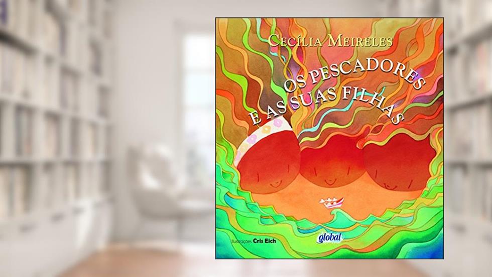 Os pescadores e suas filhas, do autor Cecília Meireles