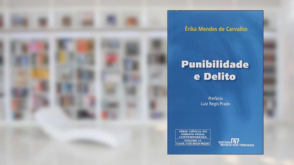 Punibilidade e Delito, do autor Geraldo Mota de Carvalho