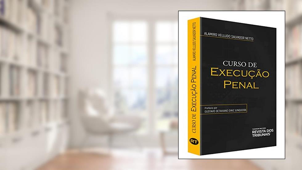Curso De Execução Penal, do autor Alamiro Velludo Salvador Netto