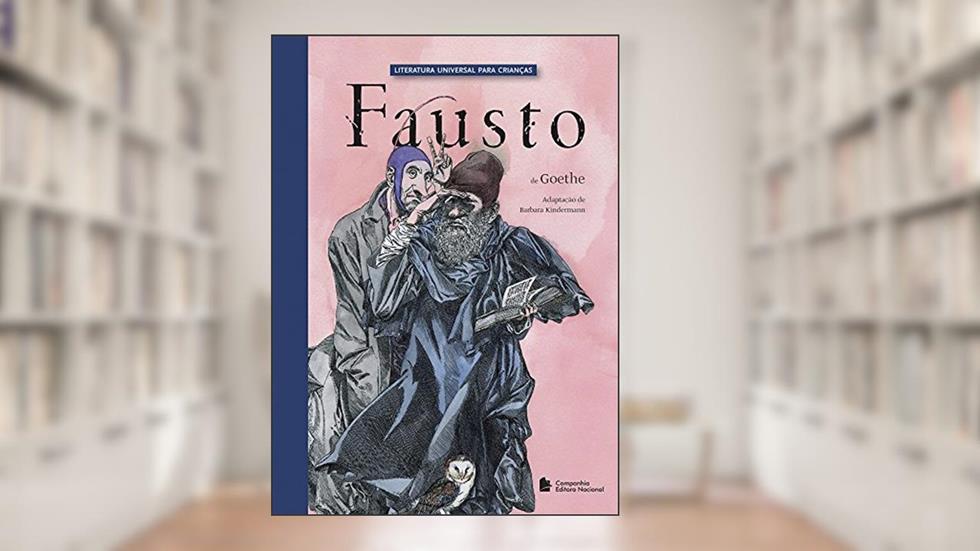 Fausto, do autor Johann Wolfgang Von Goethe