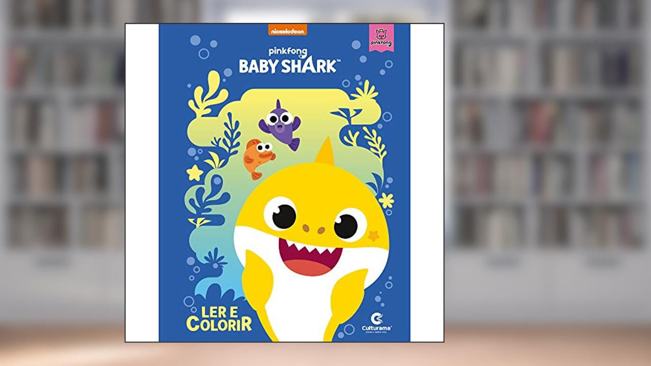 Ler e Colorir Baby Shark, do autor Culturama