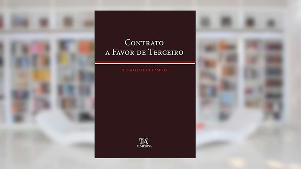Contrato a Favor de Terceiro, do autor Diogo Leite de Campos
