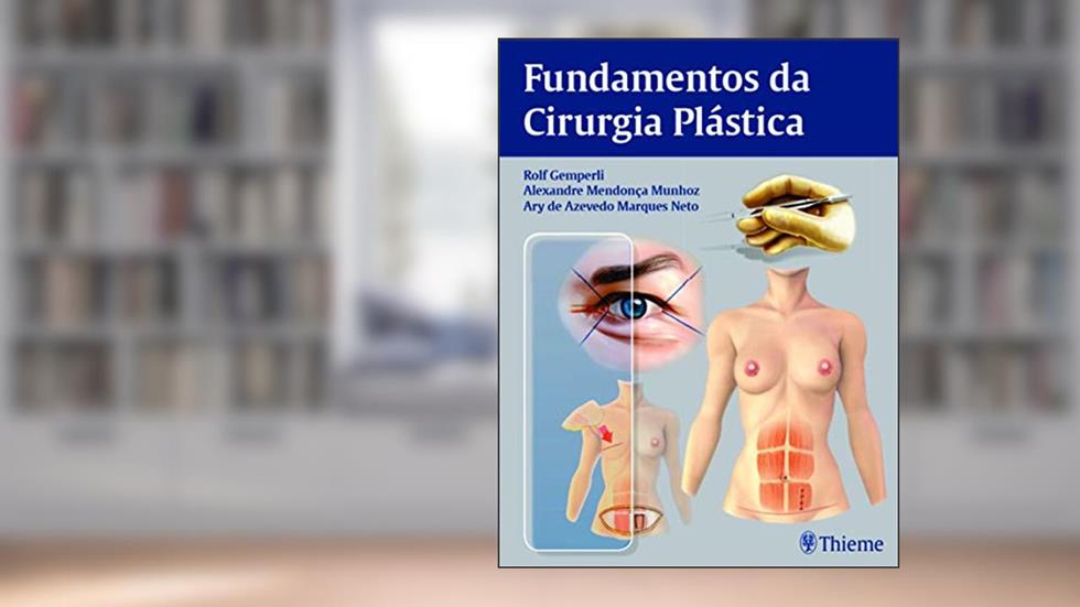 Fundamentos da Cirurgia Plástica, do autor Rolf Gemperli