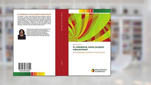 Capa de A cidadania como projeto educacional: Uma abordagem reflexiva e reconstrutiva, do autor Josélia Fonseca
