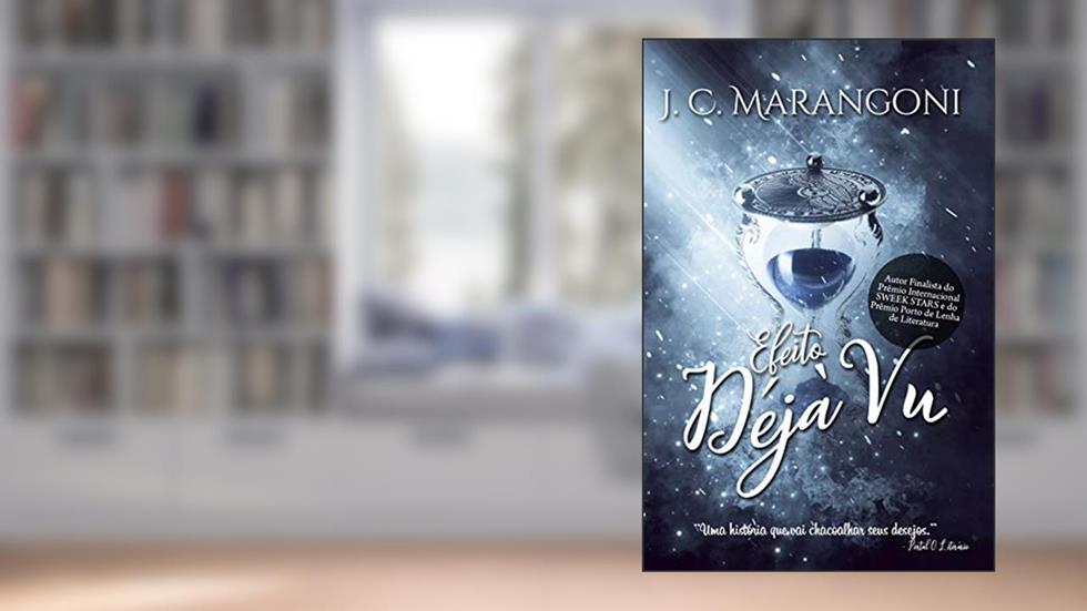 Efeito Déjà vu, do autor J.C. Marangoni