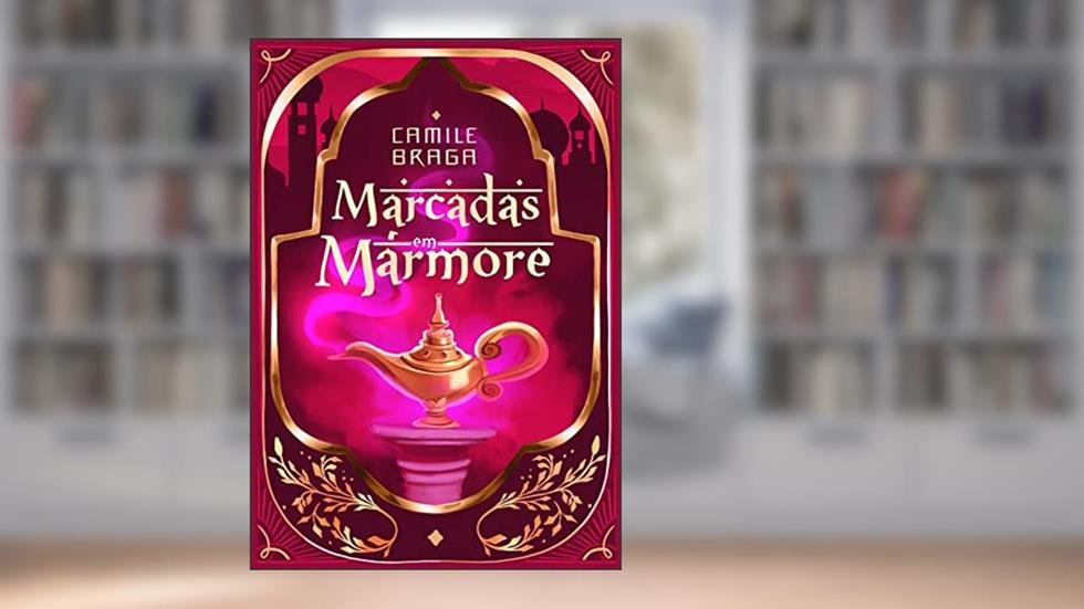 Marcadas em Mármore, do autor Camile Braga
