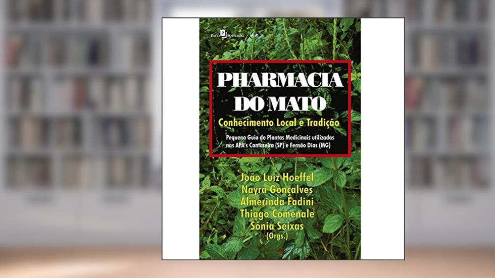 Pharmacia do mato, do autor João Luiz Moraes de Hoefel