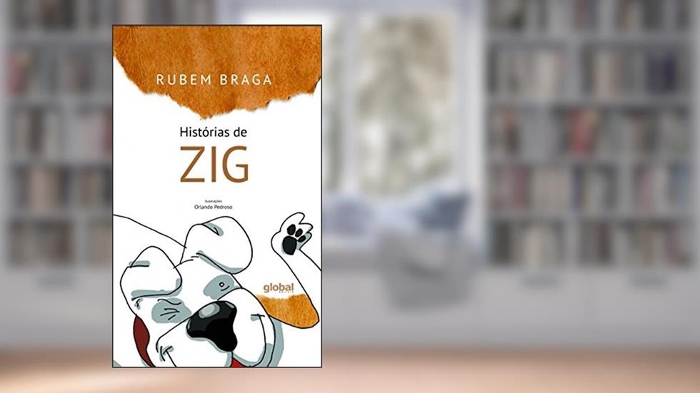 Histórias de Zig, do autor Rubem Braga