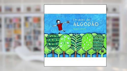 Capa de Em Asas de Algodão, do autor Marilda Castanha