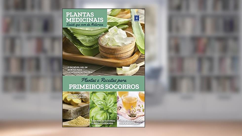 Plantas Medicinais Volume 7: Plantas e Receitas para PRIMEIROS SOCORROS, do autor MARILUA FEITOZA