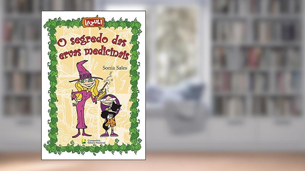 O Segredo das Ervas Medicinais, do autor Sonia Sales