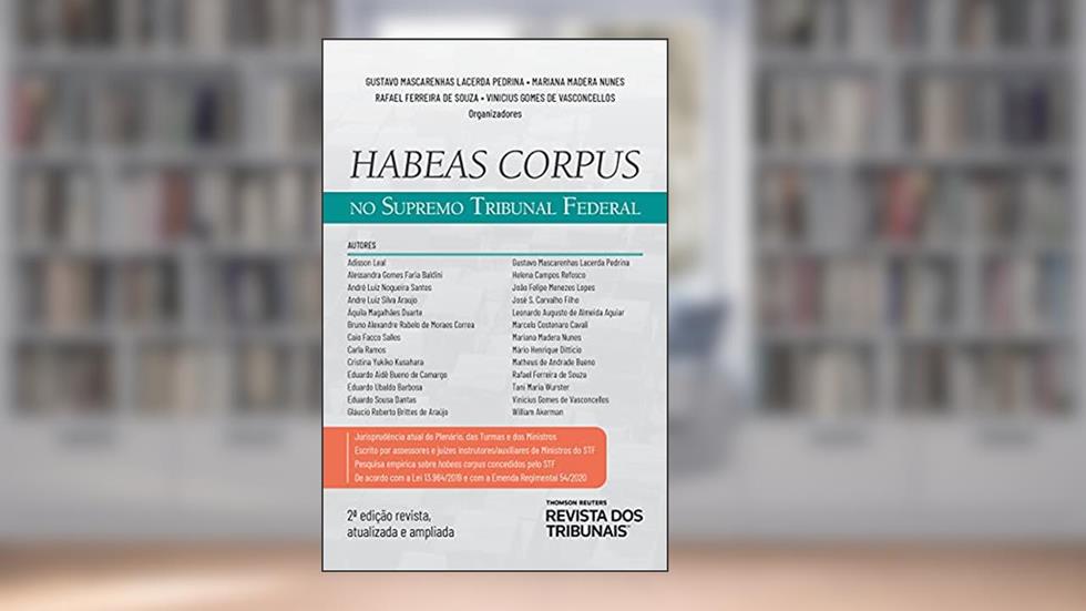Habeas corpus no Supremo Tribunal Federal, do autor Gustavo Mascarenhas Lacerda e vários autores Pedrina
