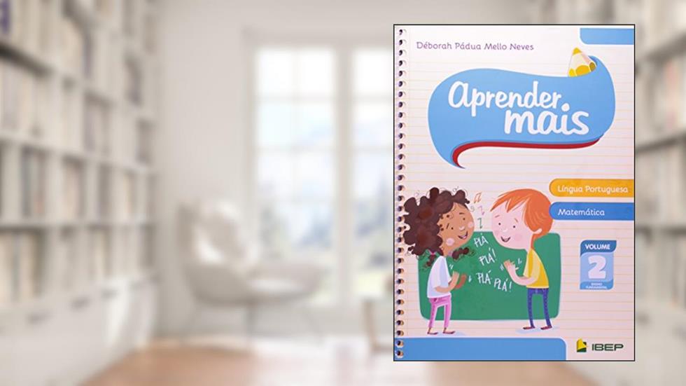 Aprender mais Língua Portuguesa e Matemática Vol 2: Ensino Fundamental, do autor Déborah Pádua Mello Neves