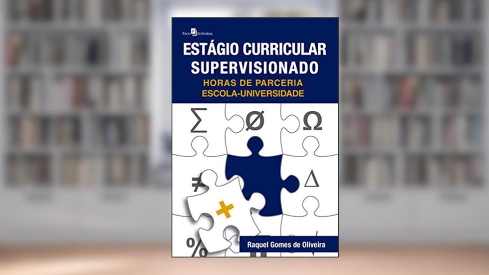 Estágio Curricular Supervisionado, do autor Raquel Gomes De Oliveira