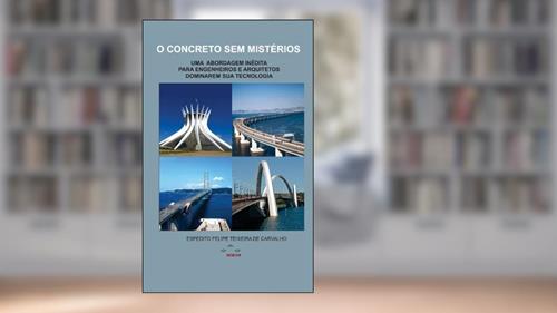 Capa de O Concreto Sem Mistérios, do autor Espedito Teixeira de Carvalho
