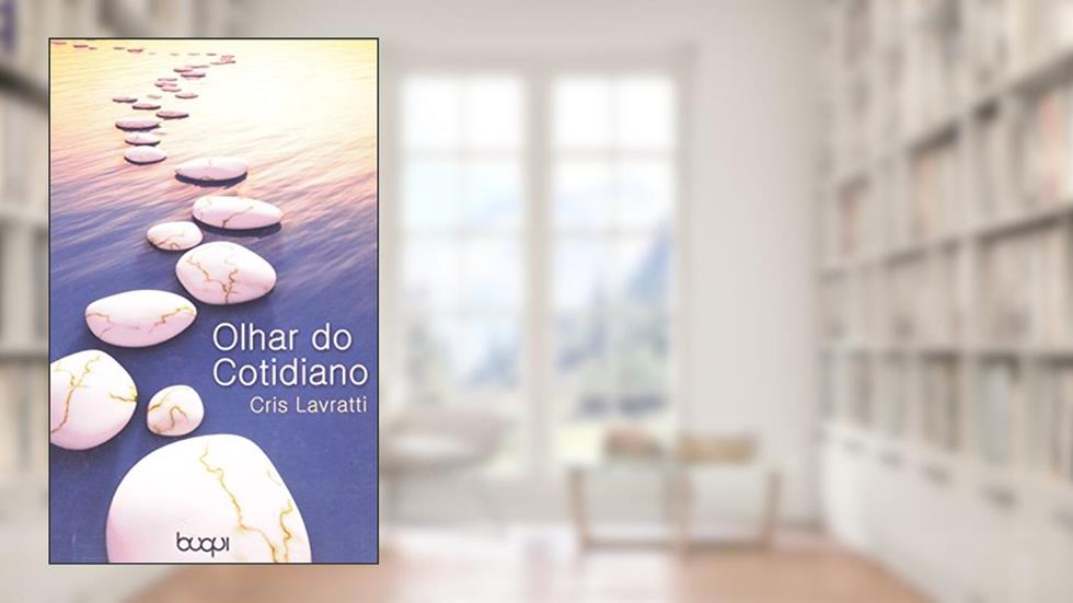 Olhar do Cotidiano, do autor Cris Lavratti