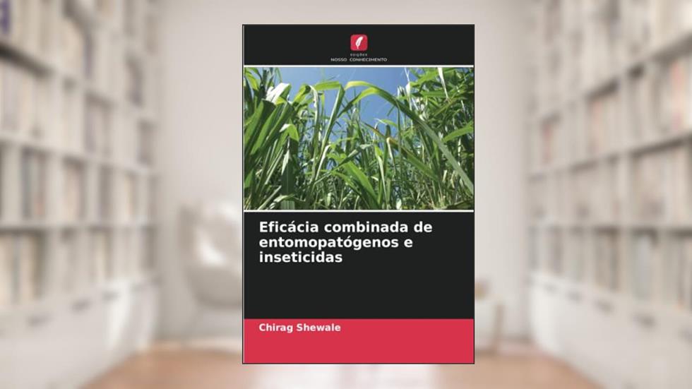 Eficácia combinada de entomopatógenos e inseticidas, do autor Chirag Shewale
