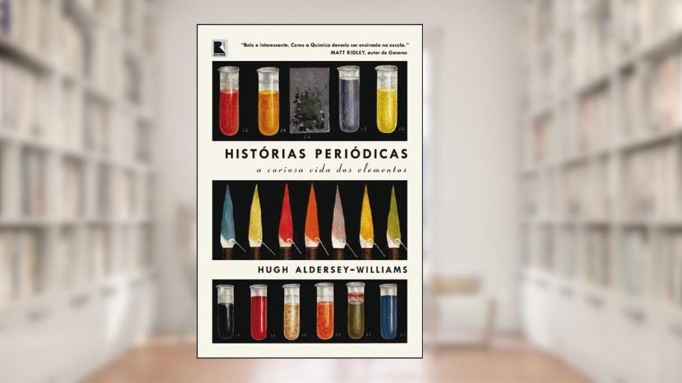 Histórias periódicas, do autor Hugh Aldersey-Williams
