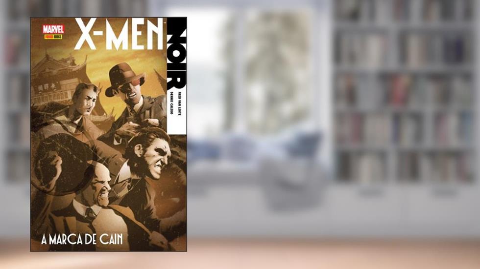 X-Men - Noir - A Marca de Cain - Volume 2, do autor Fred VanLente