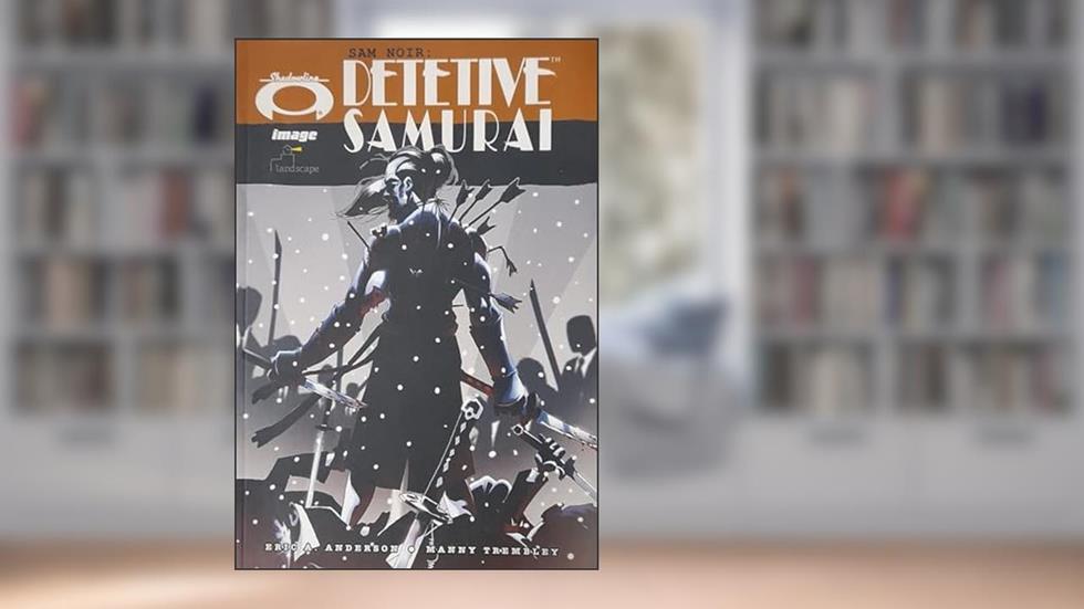 SAM NOIR - DETETIVE SAMURAI, do autor ANDERSON