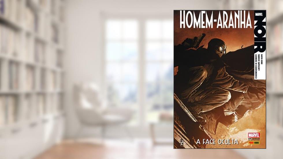 Homem Aranha Noir: a Face Oculta: 2, do autor David Hine