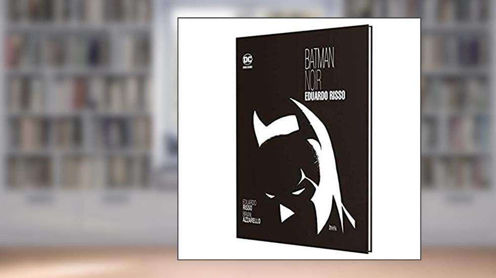 Batman Noir: Eduardo Risso, do autor Brian Azzarello