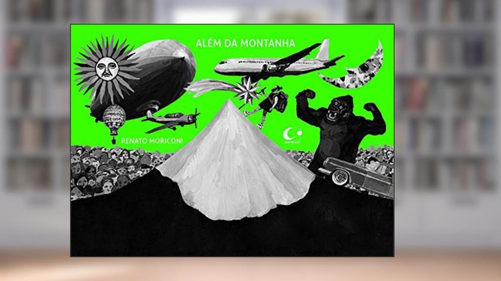 Além da montanha, do autor Renato Moriconi