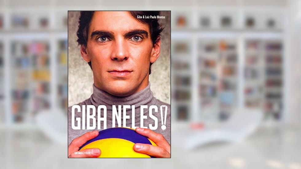 Giba neles!, do autor Giba; Luiz Paulo Montes; Luiz Paulo Montes