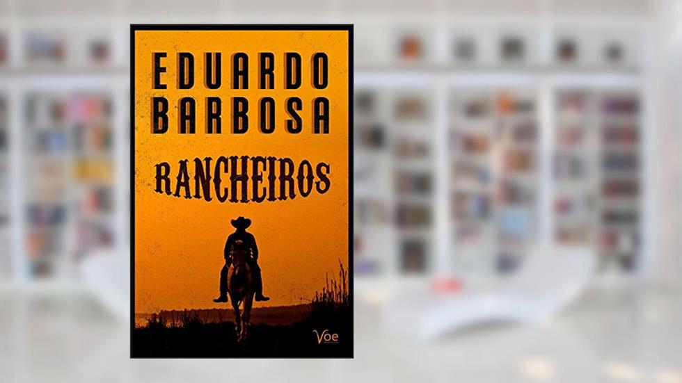 Rancheiros, do autor Eduardo Barbosa