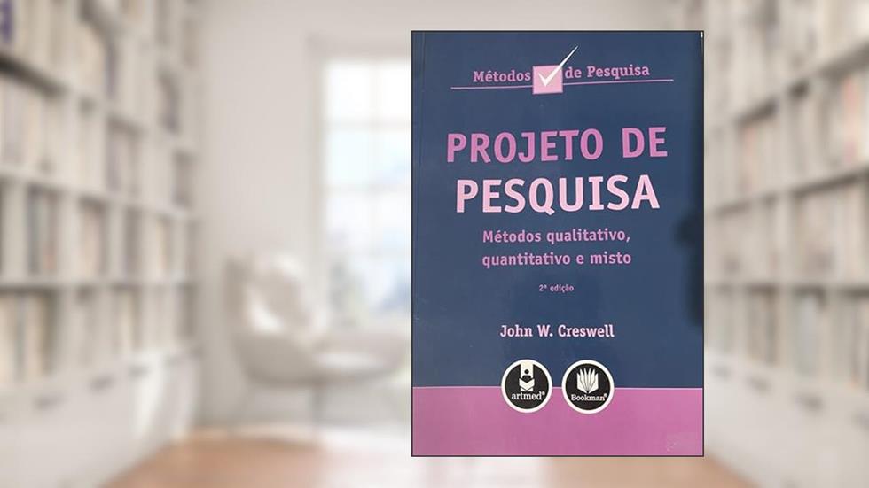 Projeto De Pesq. Met. Qualitativo- Nao Usar, do autor John W. Creswell