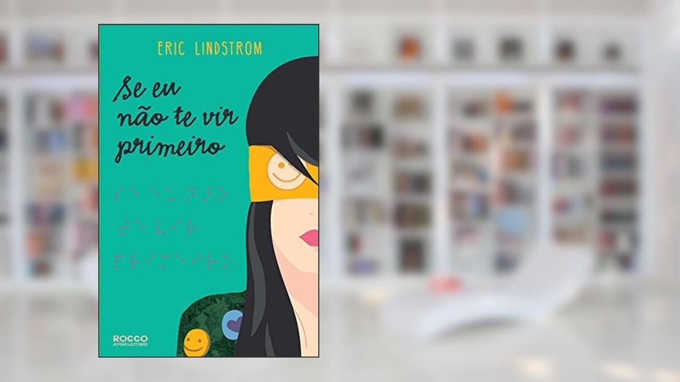 Se eu não te vir primeiro, do autor Eric Lindstrom